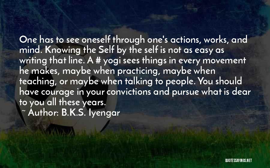 B Line Quotes By B.K.S. Iyengar