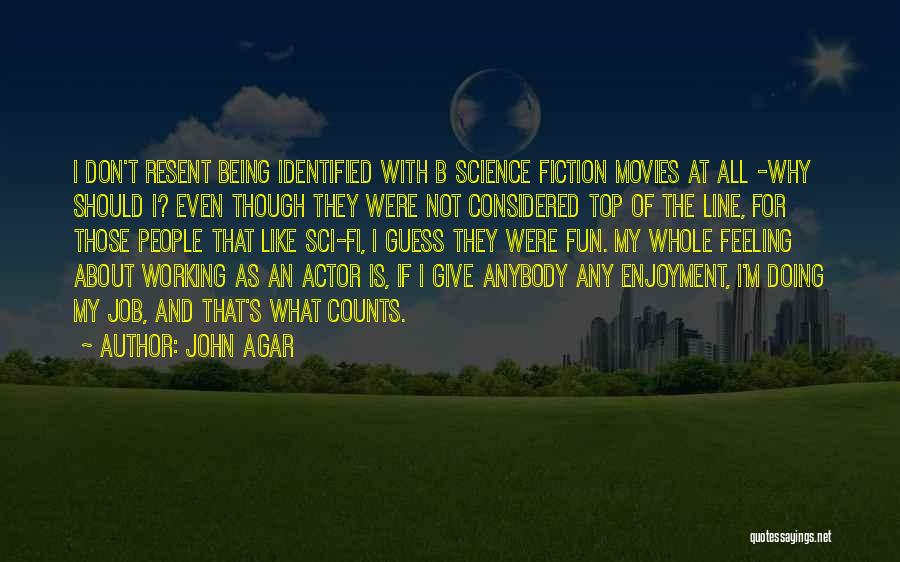 B Line Quotes By John Agar