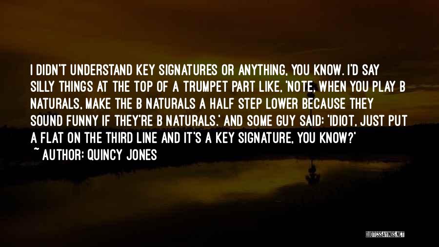 B Line Quotes By Quincy Jones