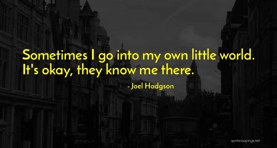 B M Funny Quotes By Joel Hodgson B M Funny Quotes By Joel Hodgson