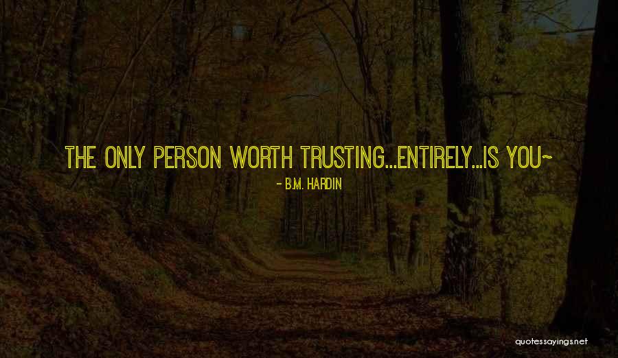 B.M. Hardin Quotes 692306 B.M. Hardin Quotes 692306