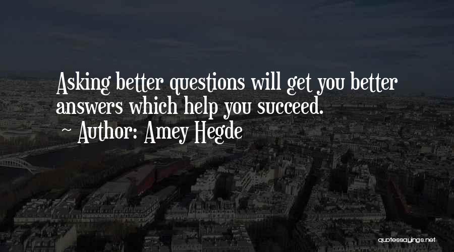 B M Hegde Quotes By Amey Hegde