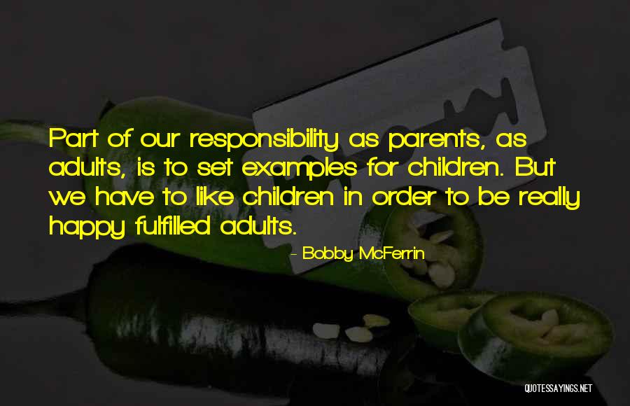 B Mcferrin Quotes By Bobby McFerrin B Mcferrin Quotes By Bobby McFerrin