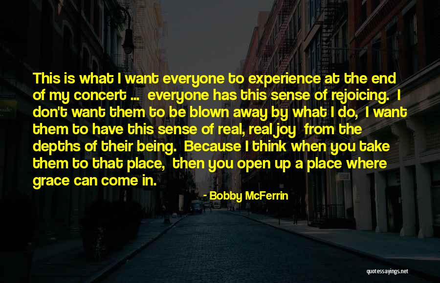 B Mcferrin Quotes By Bobby McFerrin B Mcferrin Quotes By Bobby McFerrin