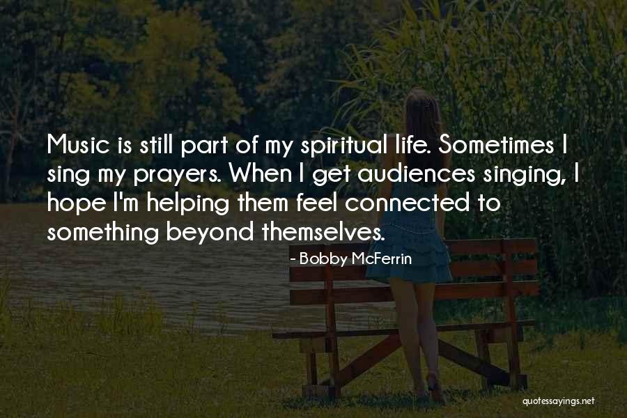 B Mcferrin Quotes By Bobby McFerrin B Mcferrin Quotes By Bobby McFerrin