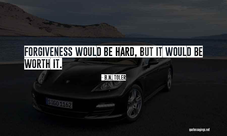 B N B Quotes By B.N. Toler B N B Quotes By B.N. Toler