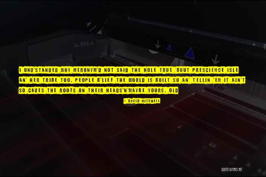 B N B Quotes By David Mitchell B N B Quotes By David Mitchell