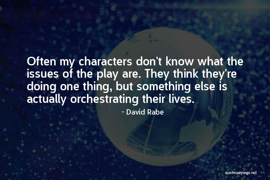 B Nendo Quotes By David Rabe B Nendo Quotes By David Rabe