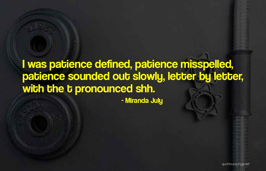 B Nyak Z Quotes By Miranda July B Nyak Z Quotes By Miranda July