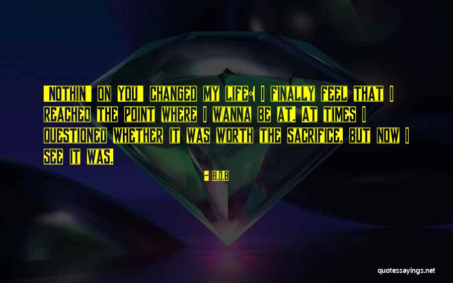B.o.B Quotes 1642698 B.o.B Quotes 1642698