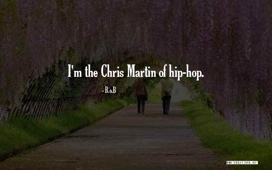 B.o.B Quotes 1769701 B.o.B Quotes 1769701