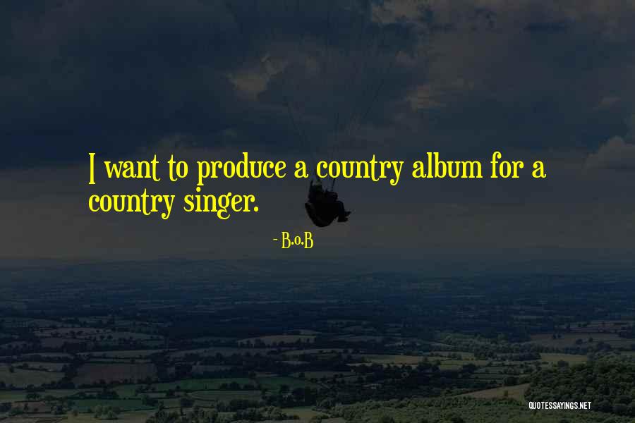 B.o.B Quotes 2036134 B.o.B Quotes 2036134