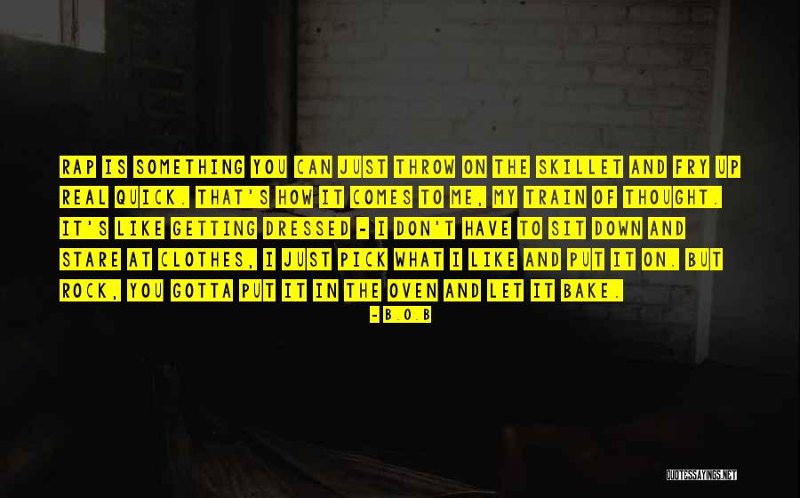 B.o.s Quotes By B.o.B B.o.s Quotes By B.o.B