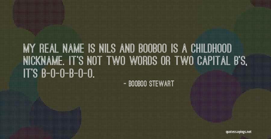B.o.s Quotes By Booboo Stewart B.o.s Quotes By Booboo Stewart
