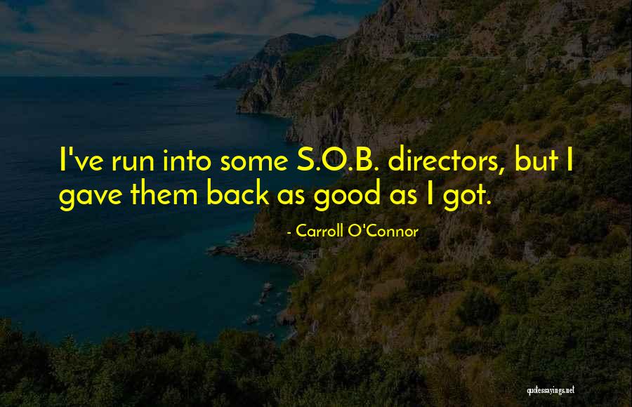 B.o.s Quotes By Carroll O'Connor B.o.s Quotes By Carroll O'Connor