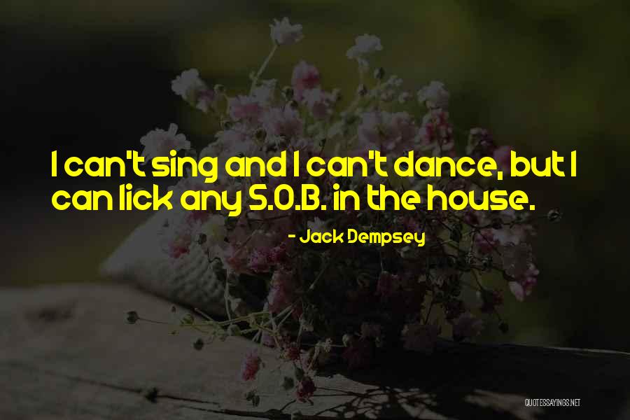 B.o.s Quotes By Jack Dempsey