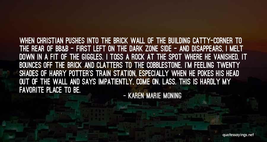 B.o.s Quotes By Karen Marie Moning B.o.s Quotes By Karen Marie Moning