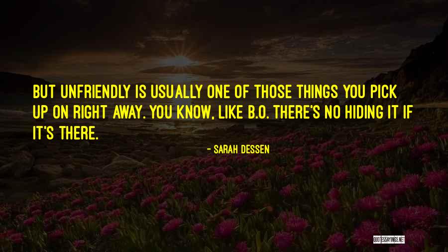 B.o.s Quotes By Sarah Dessen B.o.s Quotes By Sarah Dessen
