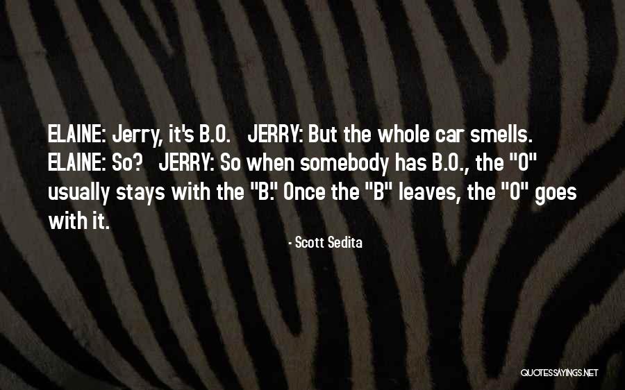 B.o.s Quotes By Scott Sedita B.o.s Quotes By Scott Sedita