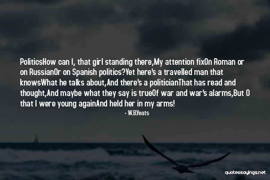 B.o.s Quotes By W.B.Yeats B.o.s Quotes By W.B.Yeats