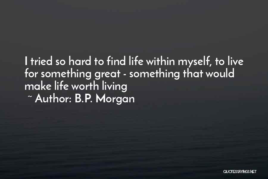 B.P. Morgan Quotes 408587