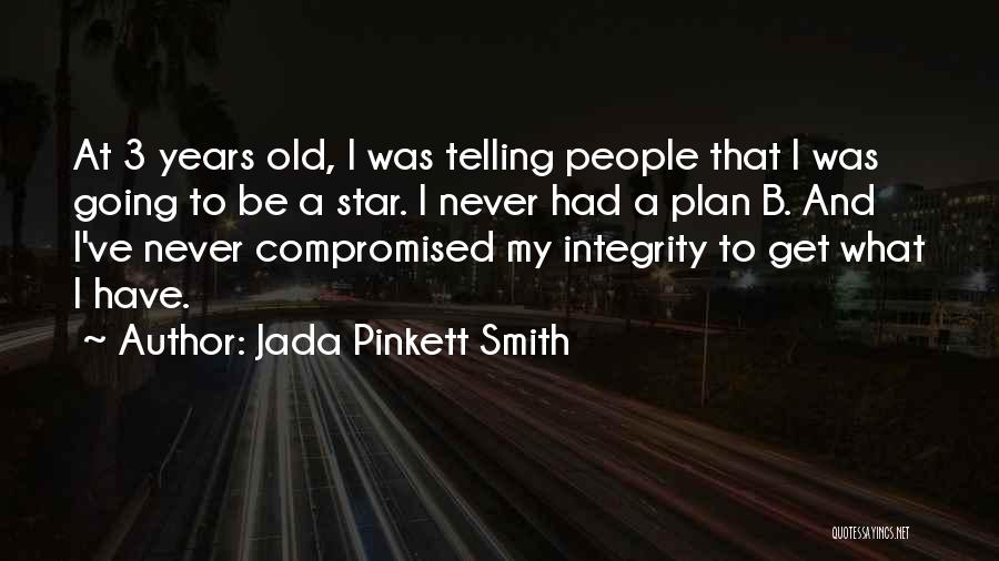 B Plan Quotes By Jada Pinkett Smith