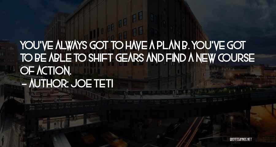 B Plan Quotes By Joe Teti