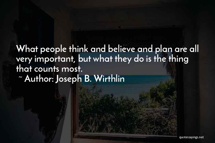 B Plan Quotes By Joseph B. Wirthlin