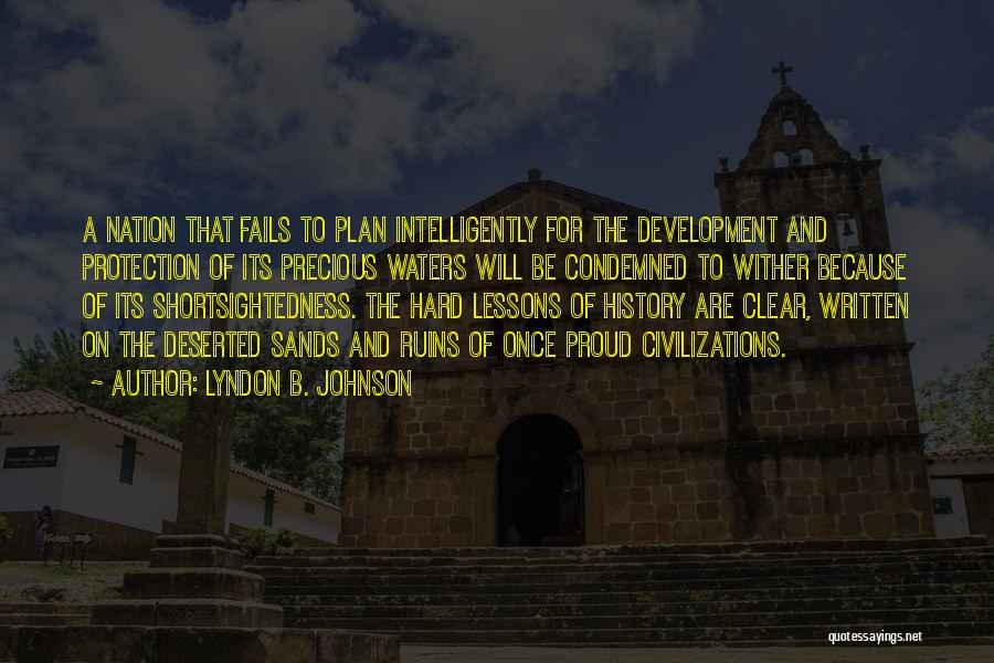 B Plan Quotes By Lyndon B. Johnson