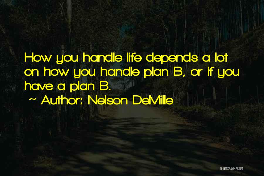 B Plan Quotes By Nelson DeMille