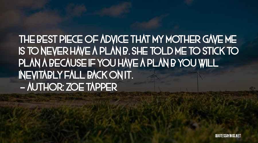 B Plan Quotes By Zoe Tapper