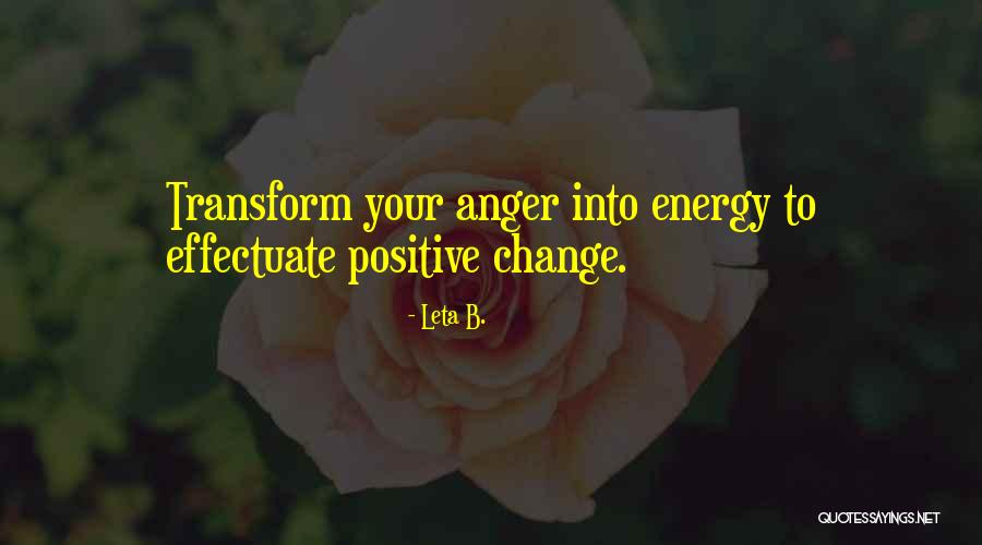 B Positive Quotes By Leta B. B Positive Quotes By Leta B.