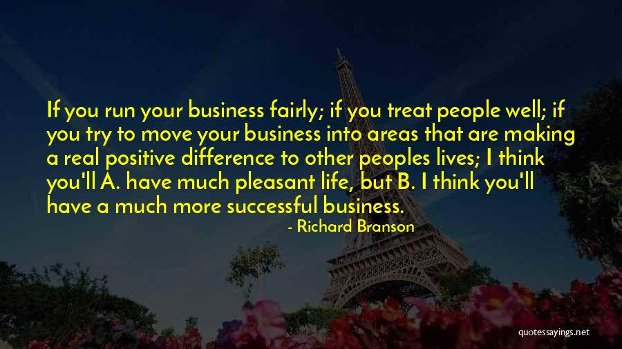 B Positive Quotes By Richard Branson B Positive Quotes By Richard Branson