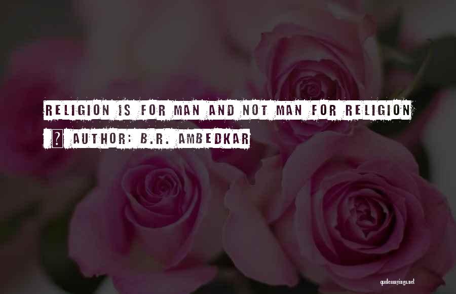 B.R. Ambedkar Quotes 1175114