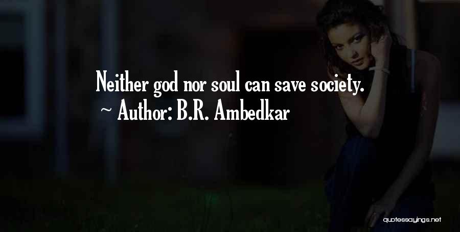 B.R. Ambedkar Quotes 804556