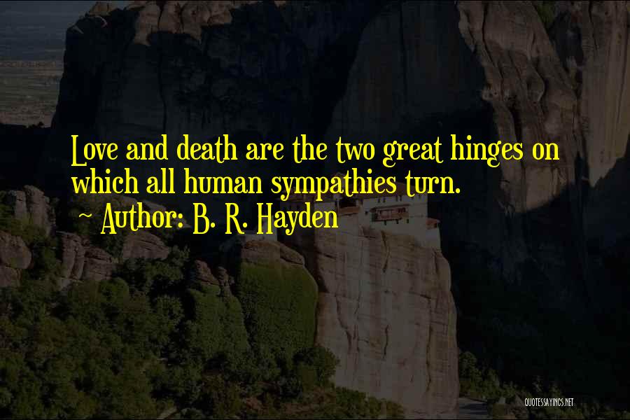 B. R. Hayden Quotes 751687