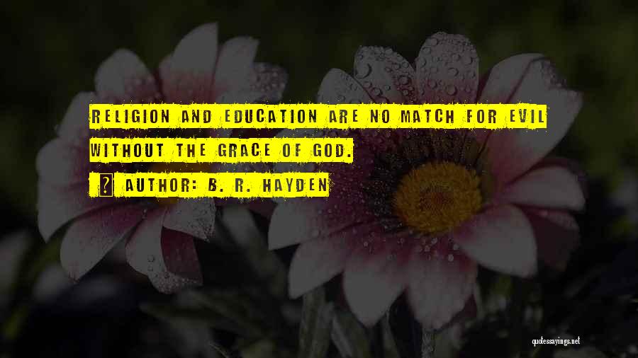 B. R. Hayden Quotes 979255