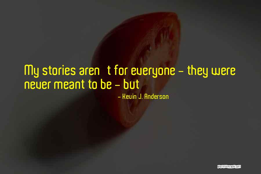 B R Mc K Koltuk Rt S Quotes By Kevin J. Anderson B R Mc K Koltuk Rt S Quotes By Kevin J. Anderson