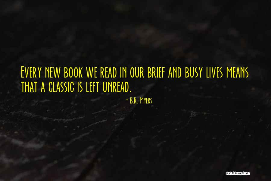B.R. Myers Quotes 1654578 B.R. Myers Quotes 1654578