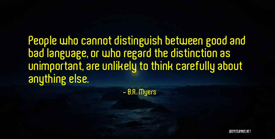 B.R. Myers Quotes 384606