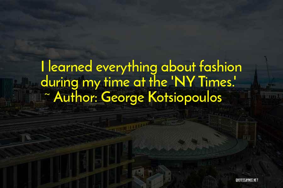 B R Ny Quotes By George Kotsiopoulos