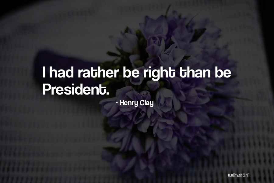 B Rsz Mfejt S Alapismeretek Quotes By Henry Clay
