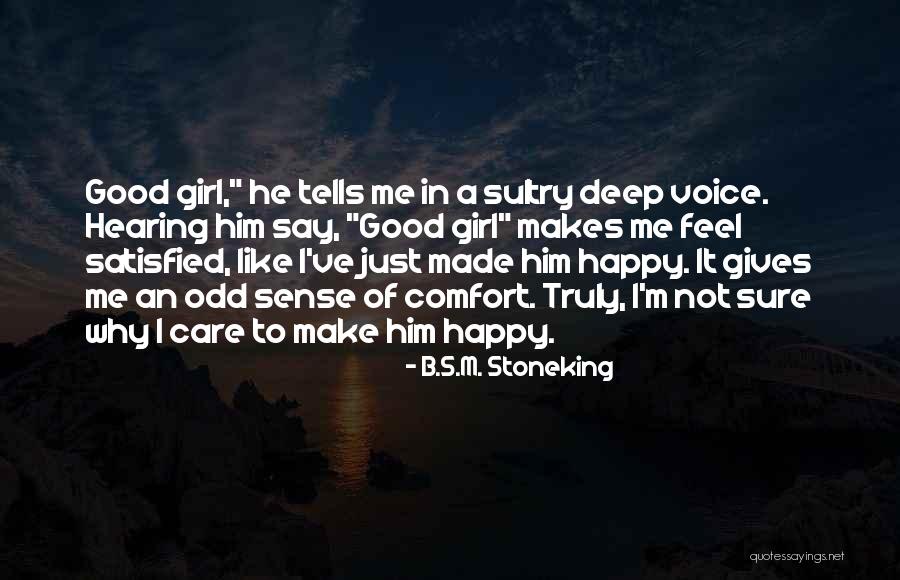 B.S.M. Stoneking Quotes 1888055 B.S.M. Stoneking Quotes 1888055