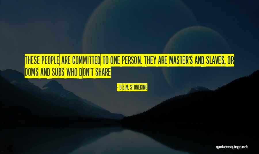 B.S.M. Stoneking Quotes 725718 B.S.M. Stoneking Quotes 725718