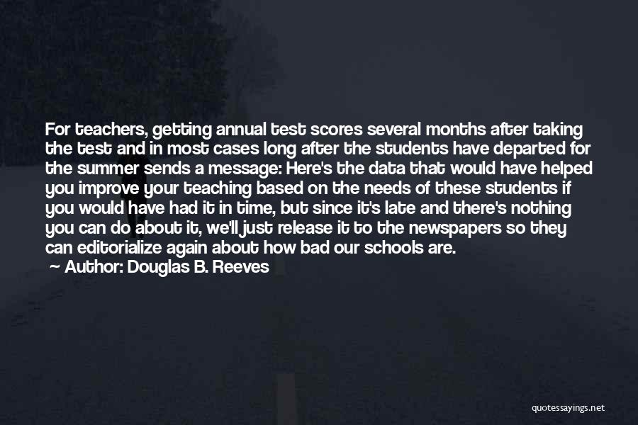 B Schools Quotes By Douglas B. Reeves