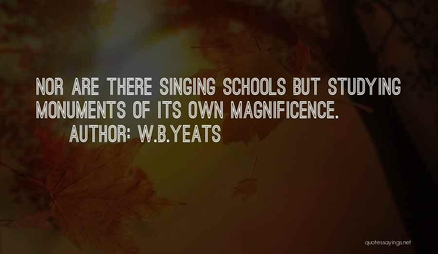 B Schools Quotes By W.B.Yeats