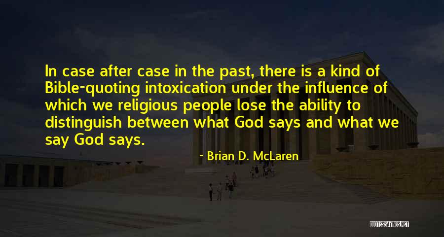 B T Grower Supply Quotes By Brian D. McLaren B T Grower Supply Quotes By Brian D. McLaren