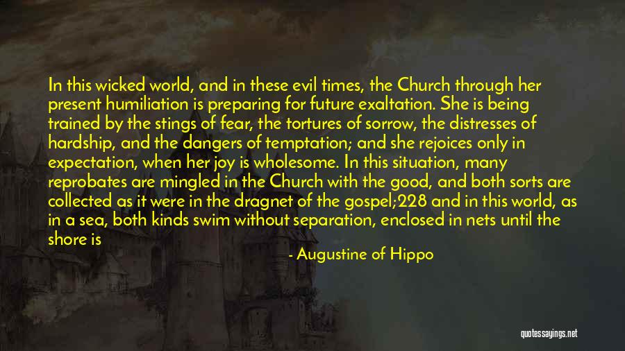 B T Universal Service Weapon Quotes By Augustine Of Hippo