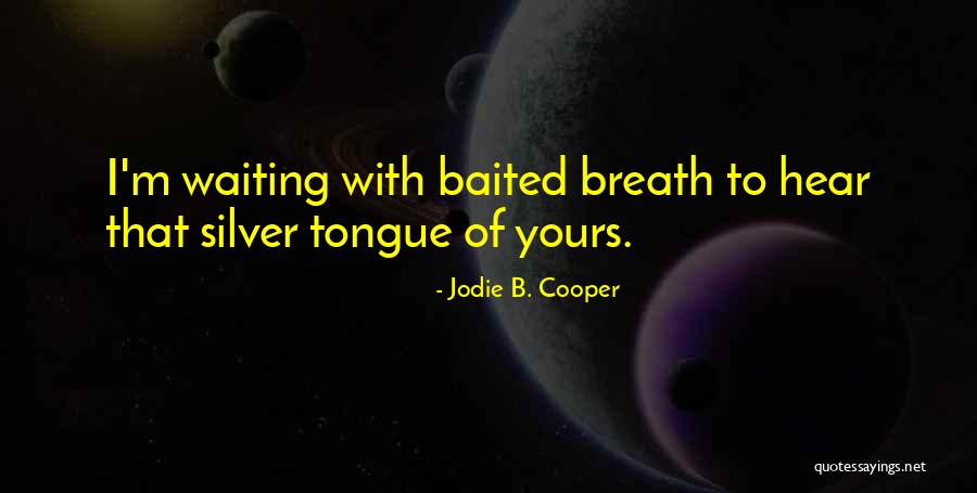 B.tech Funny Quotes By Jodie B. Cooper B.tech Funny Quotes By Jodie B. Cooper