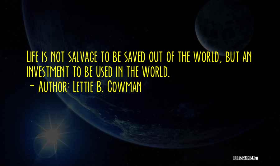 B.tech Life Quotes By Lettie B. Cowman